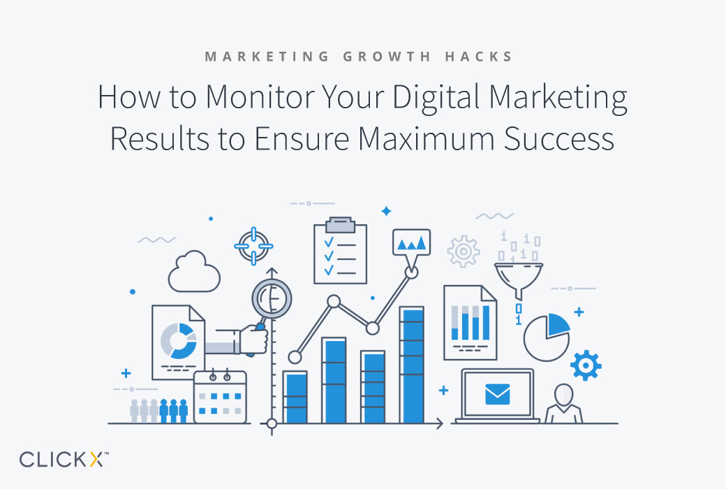 How to Monitor Your Digital Marketing Results to Ensure Maximum Success